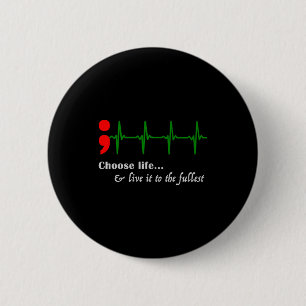 Semicolon Ekg Suicide Awareness Prevention 6 Cm Round Badge