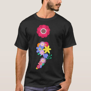 Semicolon Flower Mental Health S Awareness Prevent T-Shirt