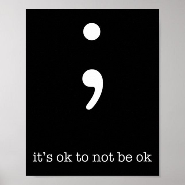 Semicolon Health Wellness Motivation Encouragement Poster (Front)