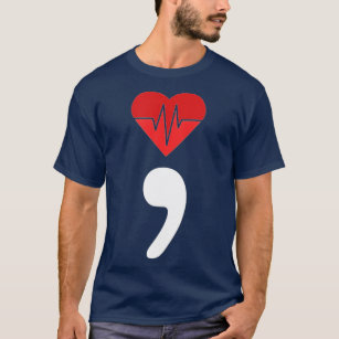 Semicolon Heartbeat  Suicide Depression Prevention T-Shirt