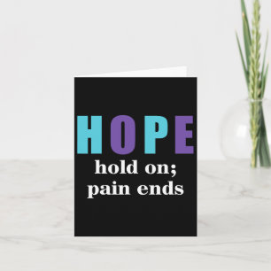 Semicolon Hold On Pain Ends Suicide Awareness Card