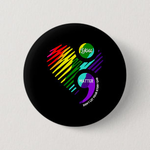 Semicolon Mental Health Awareness 6 Cm Round Badge