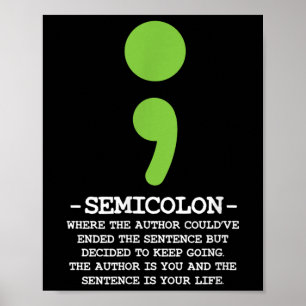 Semicolon Mental Health Awareness Suicide Preventi Poster