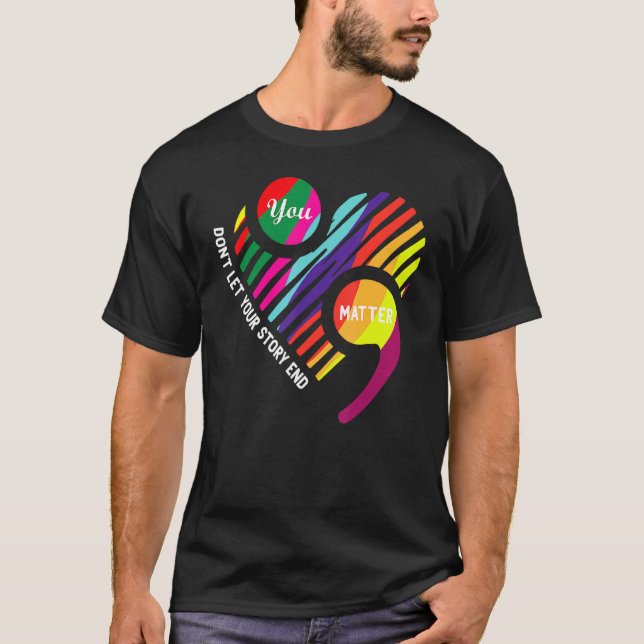 Semicolon Mental Health Awareness T-Shirt (Front)