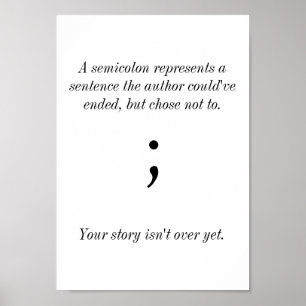 Semicolon poster