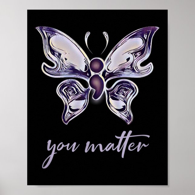 Semicolon Project Depression Awareness Butterfly Y Poster (Front)