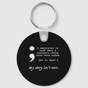 Semicolon Suicide Prevention Awareness Key Ring