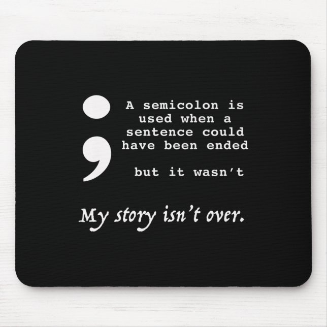 Semicolon Suicide Prevention Awareness  Mouse Mat (Front)