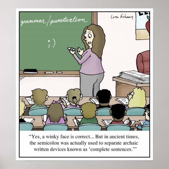 Semicolon "Winky Face" Teacher Cartoon Poster (Front)