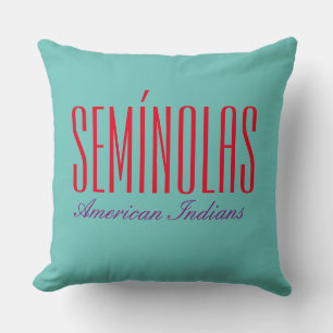 Semínolas  American indians tribu T-Shirt Cushion