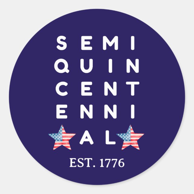 Semiquincentennial 250th American Independence Classic Round Sticker (Front)