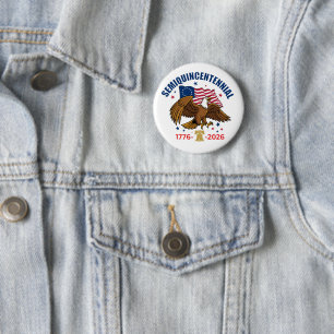 Semiquincentennial Bald Eagle Button