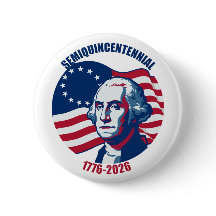 Semiquincentennial George Washington Button