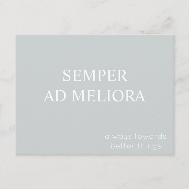 Semper Ad Meliora Latin Quote Grey Postcard (Front)