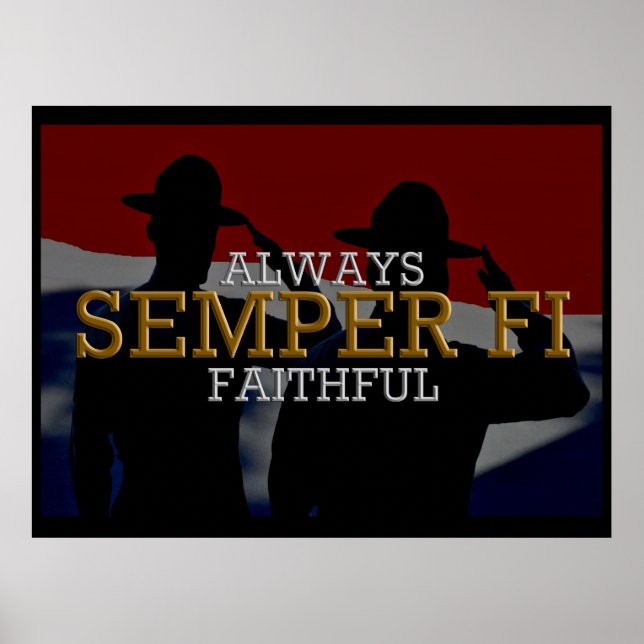 Semper Fi - Always Faithful Poster (Front)