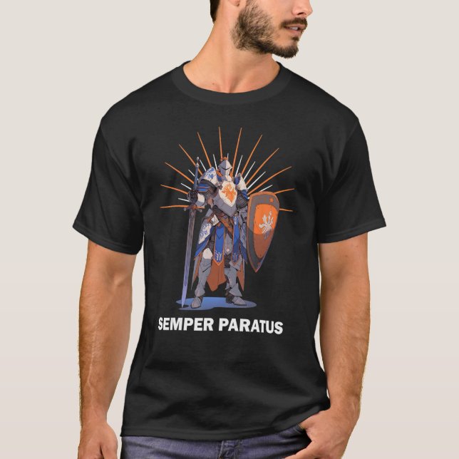 SEMPER PARATUS Knights Templar Motto T-Shirt (Front)