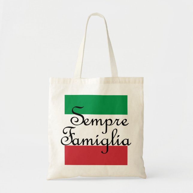Sempre Famiglia and Italian flag colors Tote Bag (Front)