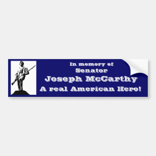Senator Joseph McCarthy Bumper Sticker