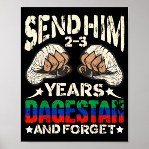 Send 2-3 Years Dagestan and Forget Funny MMA Poster