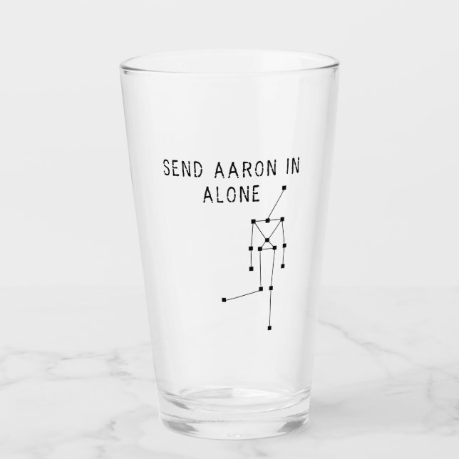 Send Aaron in Alone Ghost Hunt Adventures Glass (Front)