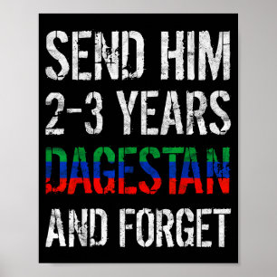 Send Him 2-3 Years To Dagestan And Forget Mma Wres Poster