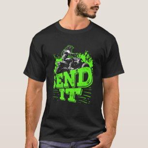 Send It Gift Funny Quad Biking Four Wheelers Gift  T-Shirt