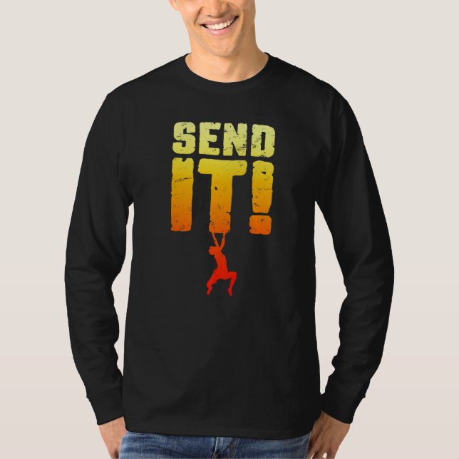 Send It Rock Climbing Bouldering  Climber Boy  2 T-Shirt (Front)