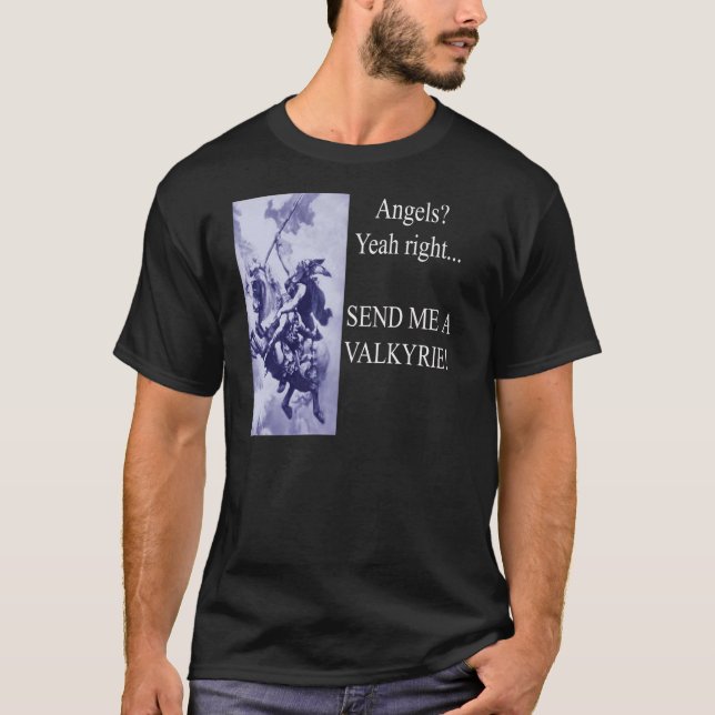 Send me a Valkyrie T-Shirt (Front)