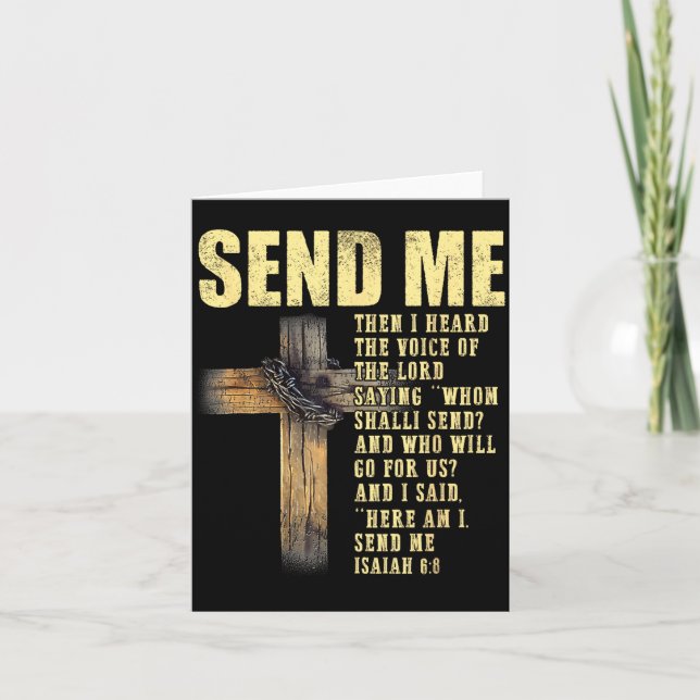 Send Me Isaiah 6_8 Christian Here Am I Send Me  Card (Front)