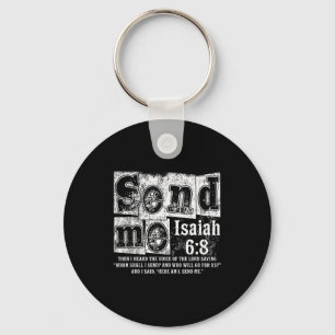 Send Me Isaiah 6_8 Christian Here Am I Send Me, Fa Key Ring