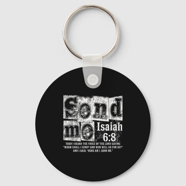 Send Me Isaiah 6_8 Christian Here Am I Send Me, Fa Key Ring (Front)