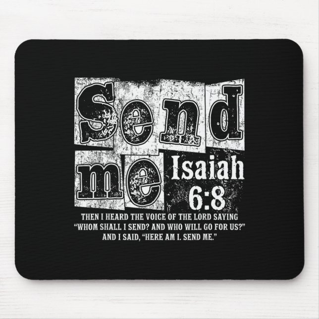 Send Me Isaiah 6_8 Christian Here Am I Send Me, Fa Mouse Mat (Front)
