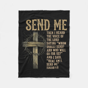 Send Me Isaiah 6_8 Christian Here Am I Send Me Fleece Blanket