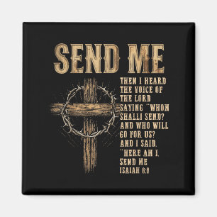 Send Me Isaiah 6_8 Christian Here Am I Send Me Magnet