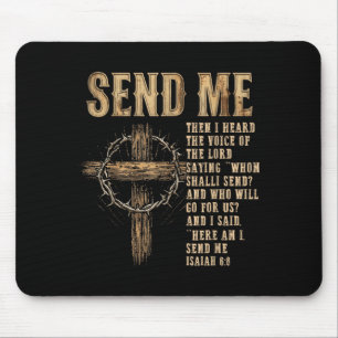 Send Me Isaiah 6_8 Christian Here Am I Send Me Mouse Mat