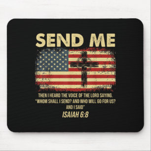 Send Me Isaiah 6_8 Christian Here Am I Send Me Mouse Mat