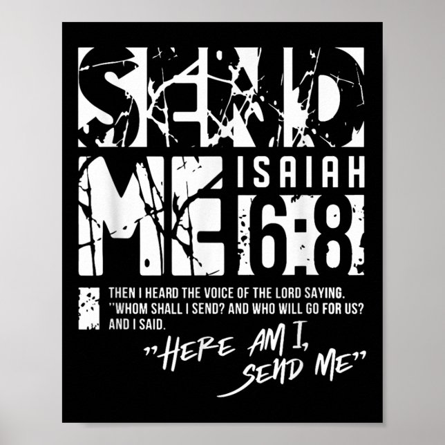 Send Me Isaiah 6-8 Christian, Here Am I Send Me  Poster (Front)