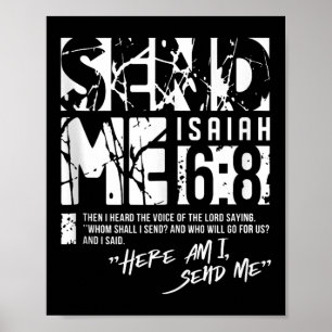 Send Me Isaiah 6-8 Christian, Here Am I Send Me Ta Poster
