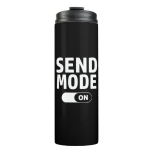 Send Mode On Thermal Tumbler
