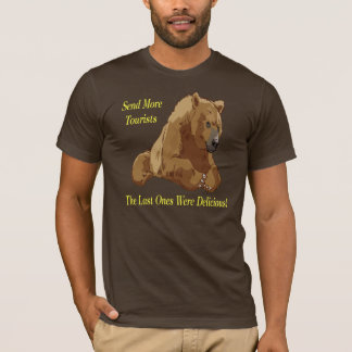 Send More Tourists T-Shirt