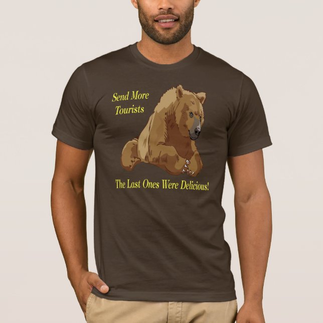 Send More Tourists T-Shirt (Front)