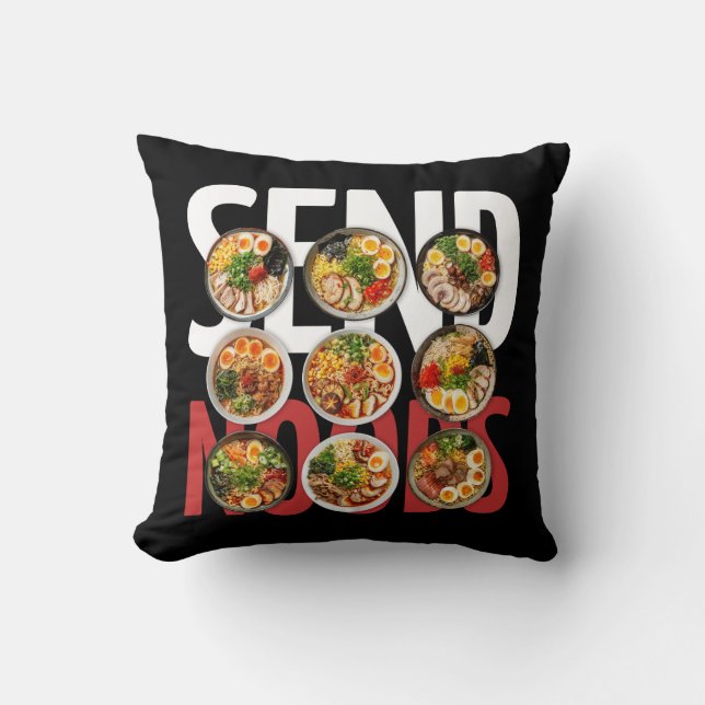 Send Noods  Cushion (Front)