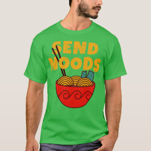 Send Noods Funny Ramen Noodle Bowl Distressed T-Shirt