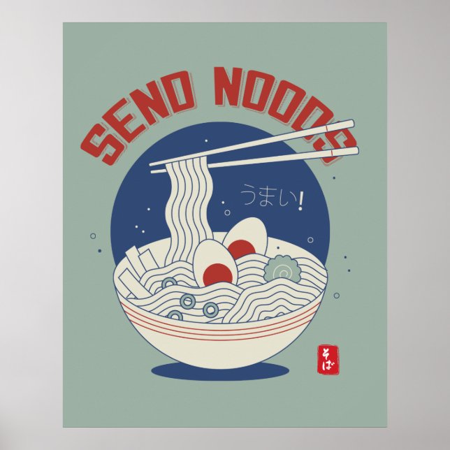 Send Noods Japanese Noodle Soup Ramen Poster (Front)