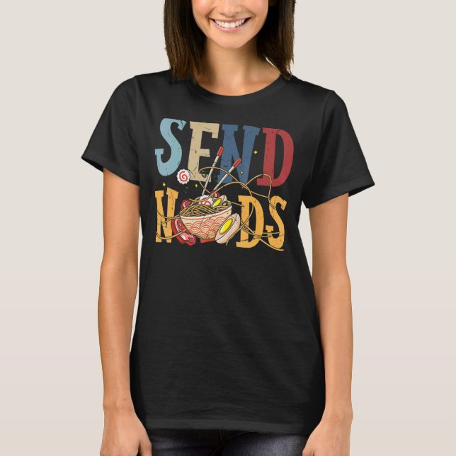 Send Noods T-Shirt (Front)