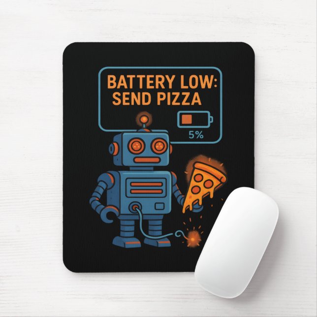 Send Pizza Robot Battery 5% Gaming Foodie Funny Mouse Mat (With Mouse)