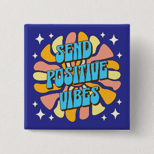 Send Positive Vibes 15 Cm Square Badge