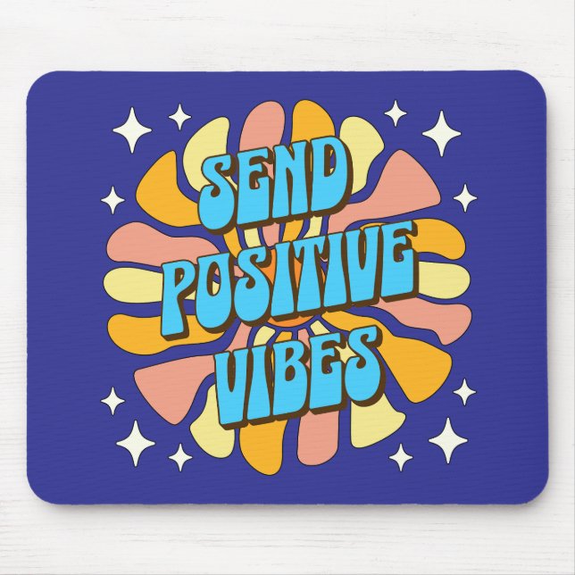 Send Positive Vibes Mouse Mat (Front)