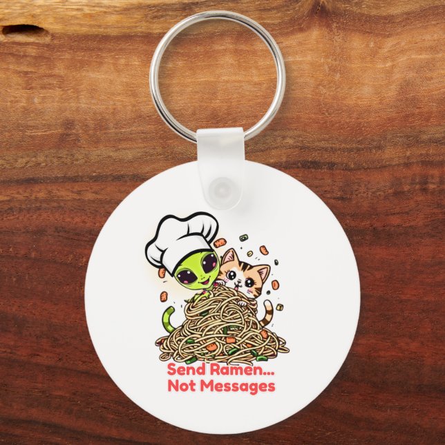 Send Ramen Not Messages Alien Chef Cat Key Ring (Front)