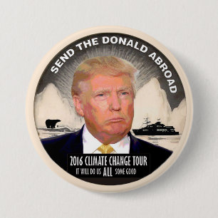 Send the Donald Abroad 7.5 Cm Round Badge